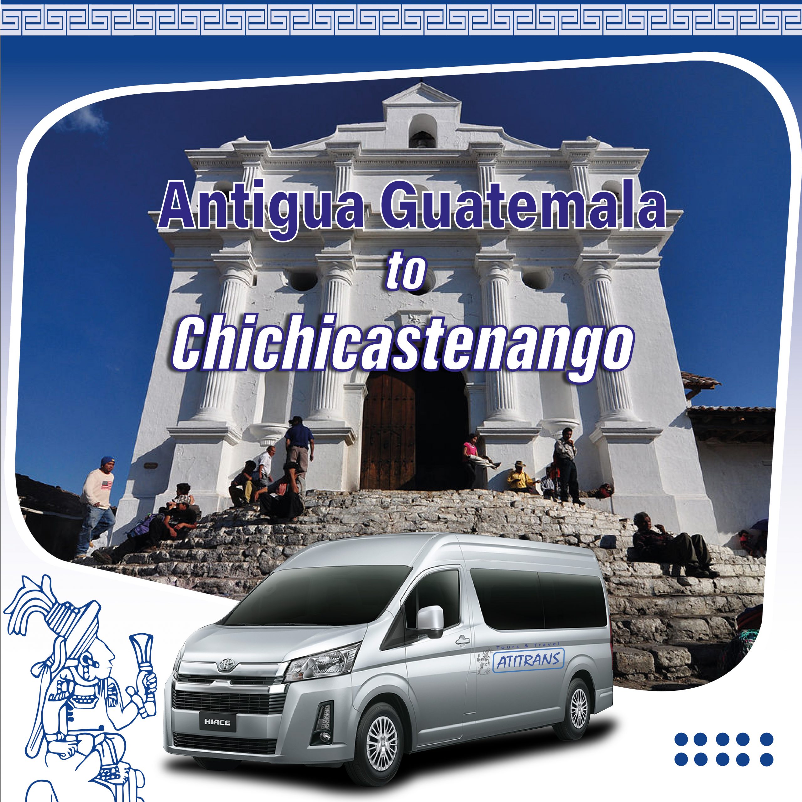 Shuttle Antigua Guatemala to Chichicastenango Market Round Trip