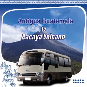 Shuttle Antigua to Pacaya Volcano