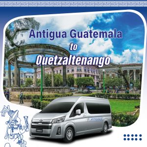 Shuttle Antigua to Quetzaltenango